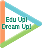Edu Up! Dream Up!
